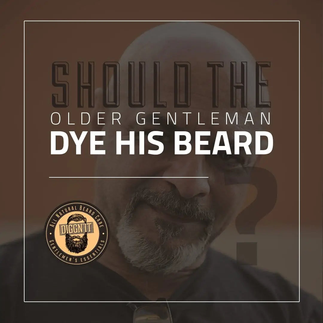 Should The Older Gentleman Dye His Beard?